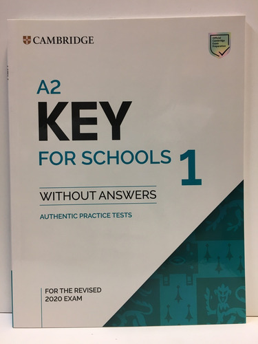 Cambridge A2 Key For Schools 1 - Student S Book Revised Exam