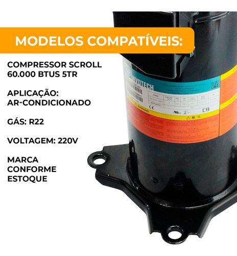 Compressor Scroll 60.000 Btus R22, 5tr, 220v 60hz
