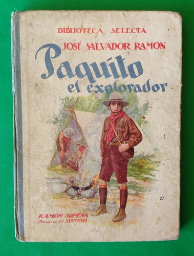 Paquito El Explorador . José Salvador Ramón