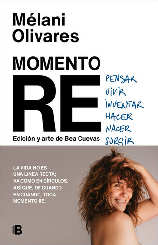 Momento Re, De Olivares, Melani. Editorial B, Tapa Dura En Español