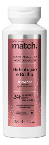  Shampoo Match Hidratação E Brilho 300 Ml - Nova Fórmula