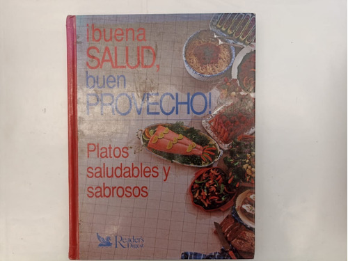 Libro Buena Salud, Buen Provecho.