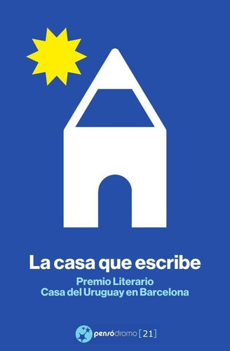 La Casa Que Escribe, De Vv.aa ·