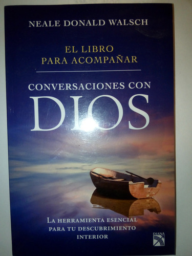 Libro Para Acompañar Conversaciones Con Dios Neale Walsh 