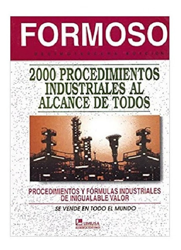 Formoso 2000 Procedimientos Industriales Al Alcance De Todos