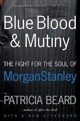 Blue Blood And Mutiny : The Fight For The Soul Of Morgan ...
