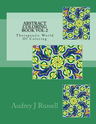 Libro Abstract Coloring Book Vol 2 Therapeutic World Of C...