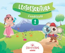 Comprar Creceletras Lectoescritura 2 Cuadrícula - Edebé, Obra Colect