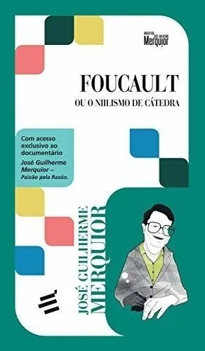 Livro Foucault, Ou O Niilismo De Cátedra