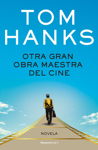 OTRA GRAN OBRA MAESTRA DEL CINE, de Hanks, Tom., vol. 1.0. Roca Editorial, tapa dura, edición 1.0 en español, 2023