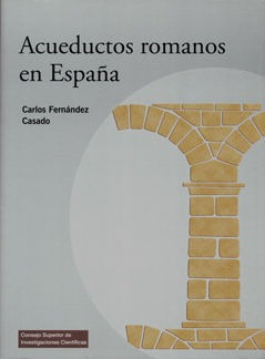 Acueductos Romanos En España - Fernandez Casado,carlos