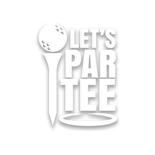 Pegatina De Vinilo  Golf Let's Par Tee  | Coches, Camio...