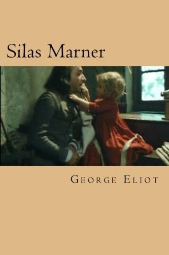 Libro: Silas Marner: El Tejedor De Raveloe (spanish Edition)