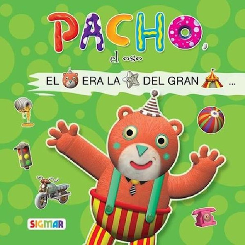 Libro - Pacho, El Oso - Leo Con Figuras - Eva Rey