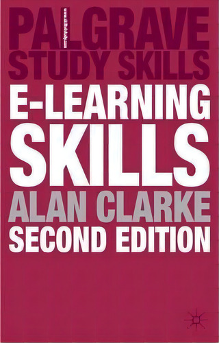 E-learning Skills, De Alan Clarke. Editorial Macmillan Education Uk, Tapa Blanda En Inglés