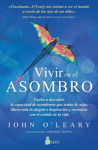 Vivir En El Asombro - John Oleary