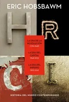 Comprar Trilogía eras: La Era de la Revolución 1789-1848, La Era del Capital 1848-1875, La Era del Imperio 1875-1914, de Hobsbawm, Eric. Serie Mayor Editorial Crítica México, tapa blanda en español, 2014