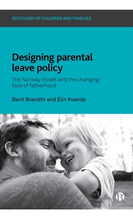 Libro Designing Parental Leave Policy: The Norway Model A...
