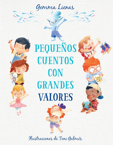 Pequeãâ±os Cuentos Con Grandes Valores, De Lienas, Gemma. Editorial B De Blok (ediciones B), Tapa Dura En Español