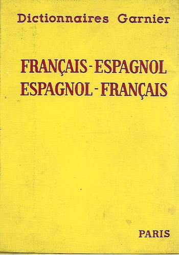  Diccionario Francais - Espagnol - Espagnol - Francais