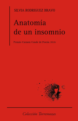 Libro Anatomã­a De Un Insomnio - Rodrã­guez Bravo, Silvia