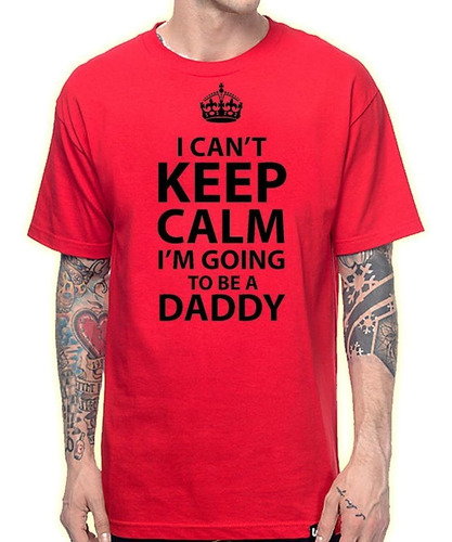 Remera De Hombre Dia Del Padre I Can't Keep Embarazo Bebe