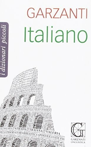 Garzanti Piccolo Dizionario Italiano  Il
