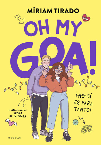 Libro Me Llamo Goa 3 Oh My Goa - Miriam Tirado