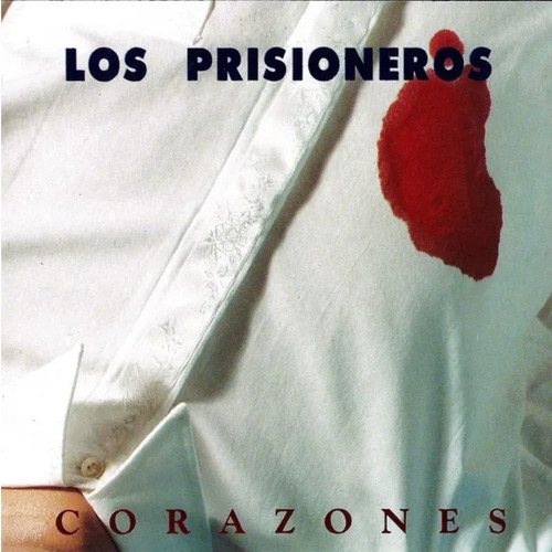 Los Prisioneros - Corazones (cd,  Ed. Chile,  2011)