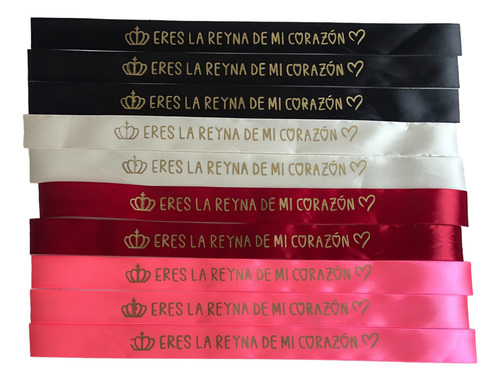 Liston Con Frases Ideal Para Tus Regalos O Ramos De Flores Rojo Negro Rosa Blanco Eres La Reyna De Mi Corazon