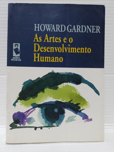 Livro As Artes E O Desenvolvimento Humano Sebo Refugio