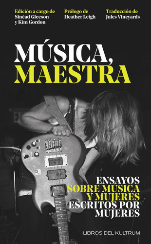 Musica, Maestra, De Gleeson, Sinead. Editorial Libros Del Kultrum En Español