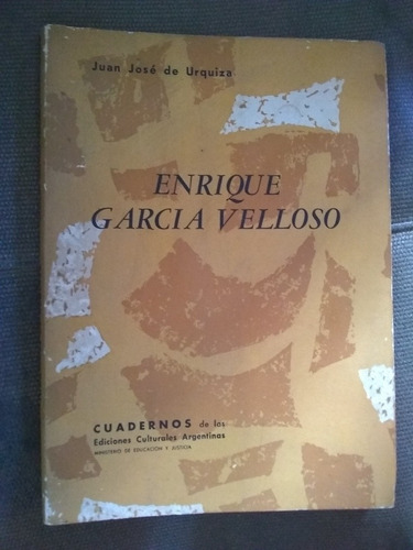 Urquiza Juan Jose De Enrique García Velloso