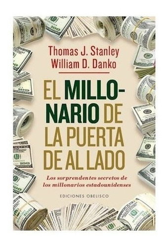 Millonario De La Puerta De Al Lado - Stanley Thomas J