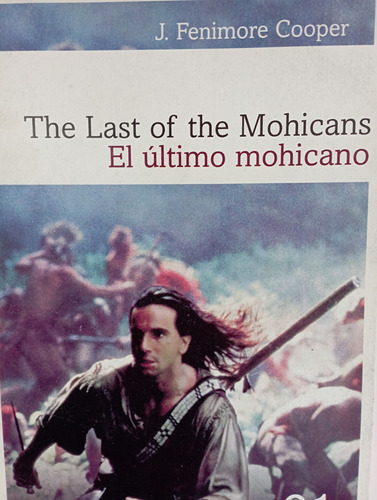 The Last Of Mohicans El Último De Los Mohicanos Bilingue