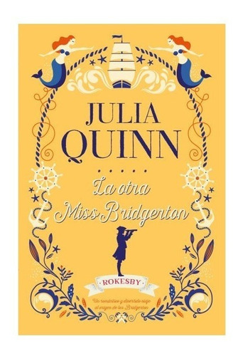 La Otra Miss Bridgerton - Julia Quinn - Titania