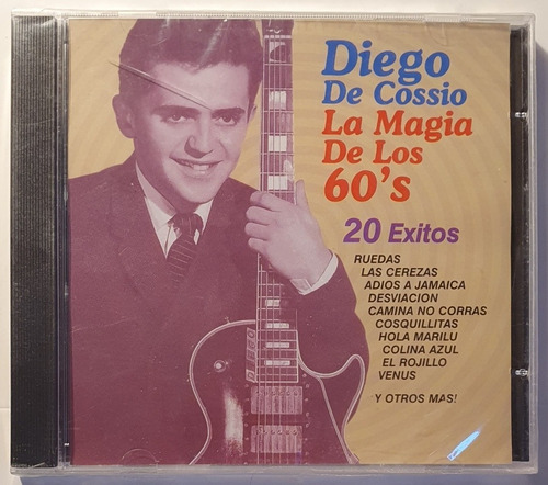 Cd Diego De Cossio - La Magia De Los 60s - 20 Éxitos