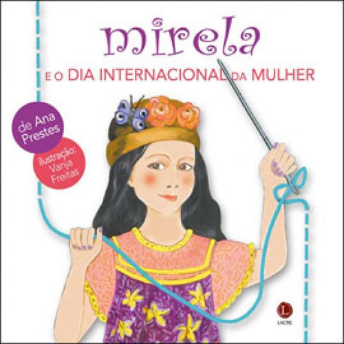 Mirela E O Dia Internacional Da Mulher, De Prestes, Ana. Editora Anita Garibaldi, Capa Mole Em Português