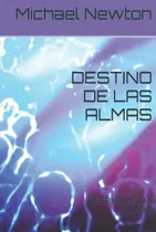 Comprar Destino De Las Almas: Destino De Las Almas