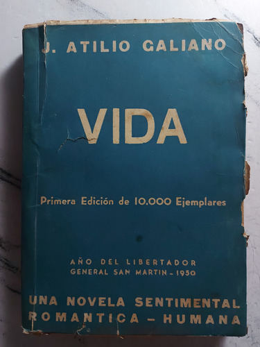 Antiguo Libro Vida. J. Atilio Galiano. Ian1251