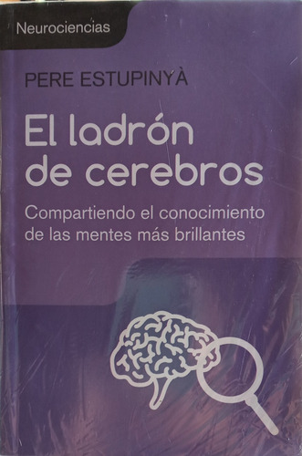 El Ladrón De Cerebros Pere Estupinya