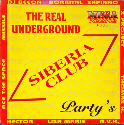 The Real Underground Lp Siberia Club Party's 12158