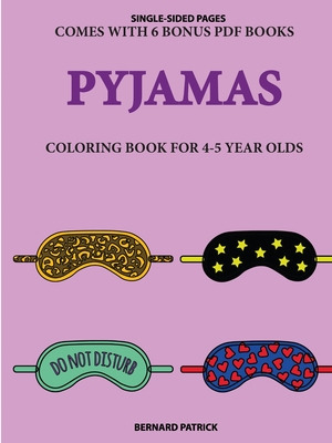 Libro Coloring Book For 4-5 Year Olds (pyjamas) - Patrick...