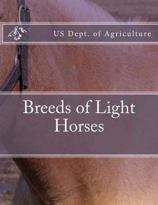 Libro Breeds Of Light Horses - Us Dept Of Agriculture