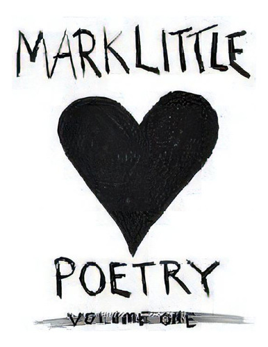 Poetry : Volume One, De Mark Little. Editorial Fbs Publishing, Tapa Blanda En Inglés