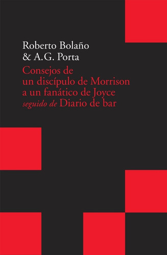 Bolaño Consejos Discípulo De Morrison A Un Fanático Joyce