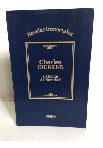 Canción De Navidad - Charles Dickens - Clásicos - Sarpe