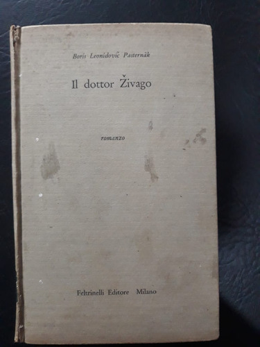 Il Dottor Zivago Boris Leonidovic Pasternak Feltrinelli