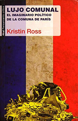 Lujo Comunal - Ross Kristin