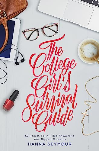 Book : The College Girls Survival Guide 52 Honest,...